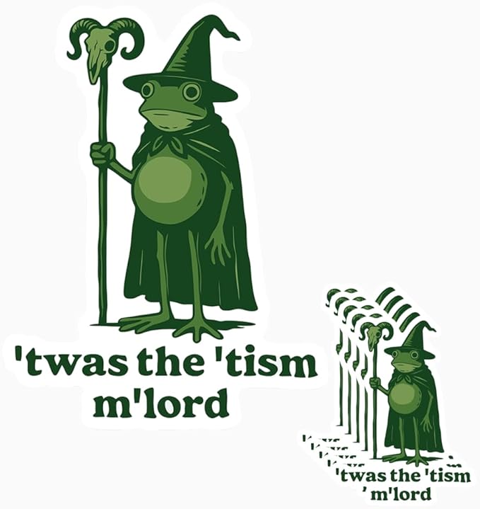 HANDICHI Design 5-Pack 3 Inch ’TWAS The ’Tism M’Lord Stickers – Funny Wizard Frog Meme Vinyl Decals – Neurodivergent Stickers Pack for Laptops, Water Bottles, Journals and Scrapbooks