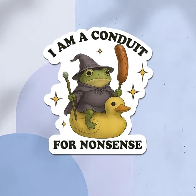 HANDICHI Design 5-Pack 6 Inch Funny Frog Stickers – “I Am a Conduit for Nonsense” Wizard Frog Vinyl Decals – Quirky Meme Sticker Pack for Laptops, Water Bottles, Journals and Scrapbooks