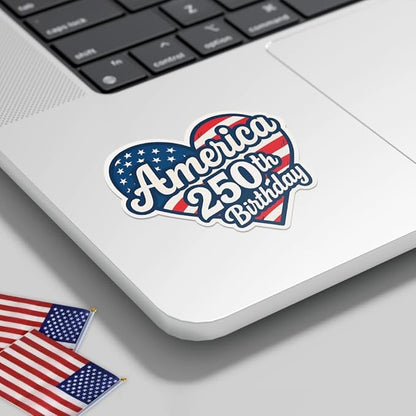 HANDICHI Design 5-Pack 4 Inch America 250th Birthday Stickers – Patriotic Heart-Shaped USA Flag Vinyl Decals – Waterproof 1776–2026 Independence Day Stickers for USA 250th Anniversary Celebration