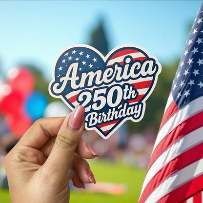 HANDICHI Design 5-Pack 6 Inch America 250th Birthday Stickers – Patriotic Heart-Shaped USA Flag Vinyl Decals – Waterproof 1776–2026 Independence Day Stickers for USA 250th Anniversary Celebration