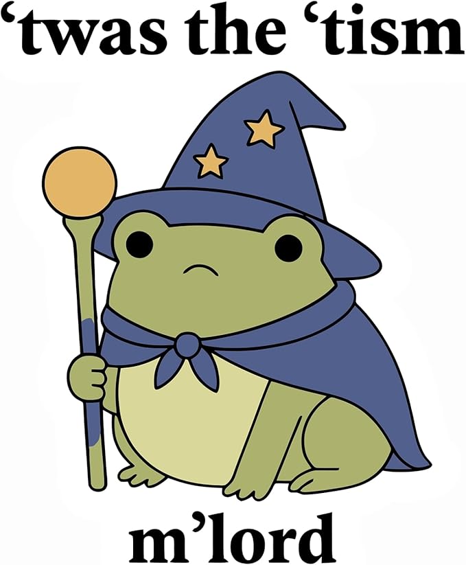 HANDICHI Design 5-Pack 6 Inch Cute Wizard Frog Stickers – ’TWAS The ’Tism M’Lord Meme Vinyl Decals – Funny Neurodivergent Sticker Pack for Laptops, Water Bottles, Journals and Scrapbooks