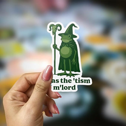 HANDICHI Design 5-Pack 5 Inch ’TWAS The ’Tism M’Lord Stickers – Funny Wizard Frog Meme Vinyl Decals – Neurodivergent Stickers Pack for Laptops, Water Bottles, Journals and Scrapbooks