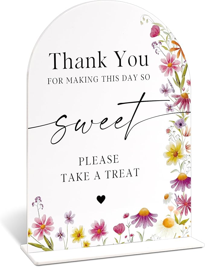 Please Take A Treat Dessert Table Sign, Wild Flower Arch Acrylic Wedding Signs for Reception, Floral Bridal Shower Engagement Party Decor for Baby In Bloom Baby Shower Decorations