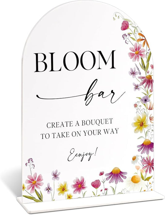 6x8" Bloom Bar Sign for Wedding Table Decor, Wild Flower Arch Acrylic Wedding Signs for Reception, Floral Bridal Shower Engagement Party Decor for Baby In Bloom Baby Shower Decorations