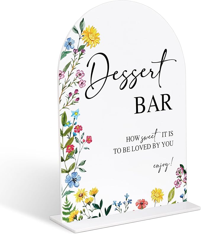 Acrylic Wedding Signs Dessert Bar Sign for Reception, 6x8" Floral Themed Arch Acrylic Dessert Table Decor, Love Is In Bloom & Baby In Bloom Decorations for Baby Shower Bridal Shower Engagement