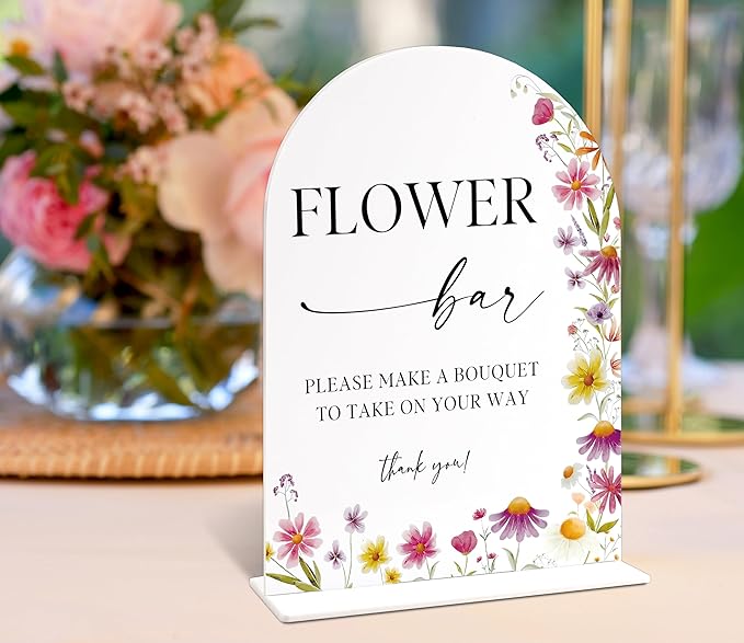 6x8" Flower Bar Sign for Wedding Table Decor, Wild Flower Arch Acrylic Wedding Signs for Reception, Floral Bridal Shower Engagement Party Decor for Baby In Bloom Baby Shower Decorations