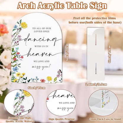 Acrylic Wedding Signs To Our Loved Ones Who Are Dancing With Us In Heaven, 6x8" Floral Themed Arch Acrylic Memorial Table Decor, Love Is In Bloom Decorations for Bridal Shower Engagement Party